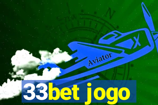 33bet jogo